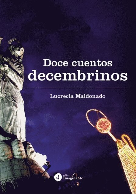 Lucrecia Maldonado - Doce cuentos decembrinos, E-bok