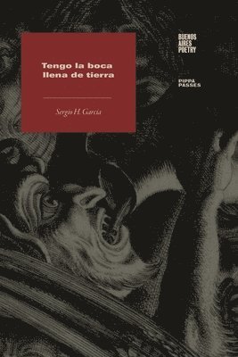 Sergio H García - Tengo la boca llena de tierra, Häftad