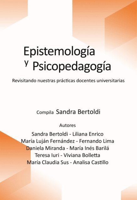Sandra Bertoldi, Analisa Castillo, Claudia Sus, Viviana Bolletta, Teresa Iuri, Maria Ines Barila, Daniela Miranda, Fernando Lima, Maria Lujan Fernandez, Liliana Enrico - Epistemología y Psicopedagogía, E-bok