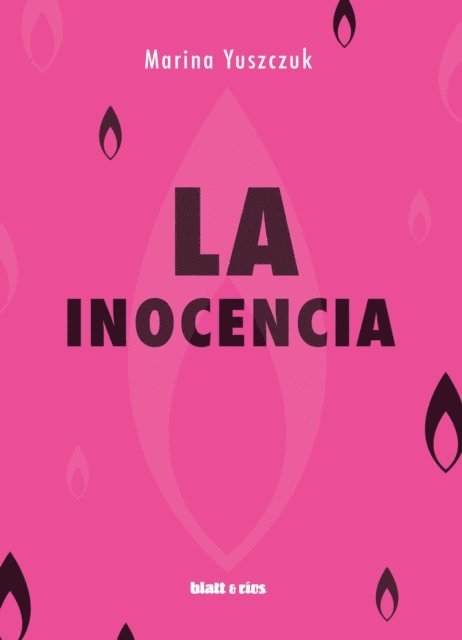 Marina Yuszczuk - La inocencia, E-bok