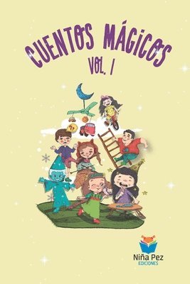 Magdalena Chamorro, María Lucrecia Cosentino Junqueira, Alexia Belén Etchegaray - Cuentos mágicos Vol. I, Häftad