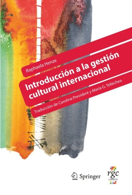 Raphaela Henze - Introducción a la gestión cultural internacional, E-bok
