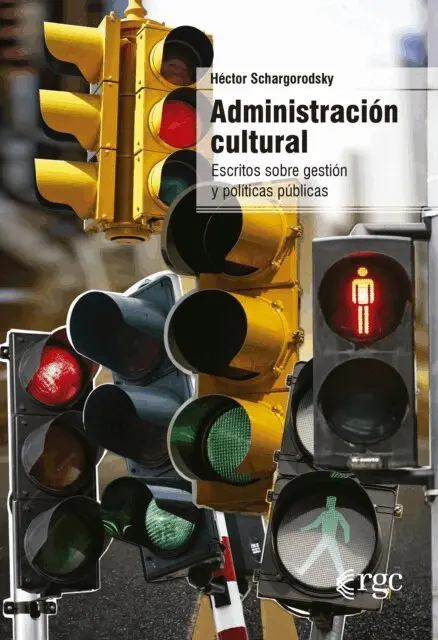 Hector Schargorodsky - Administración cultural, E-bok. Tillgänglighet: Lägg i varukorg