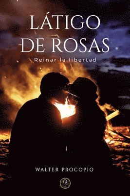 Walter Procopio - Látigo de rosas, Häftad