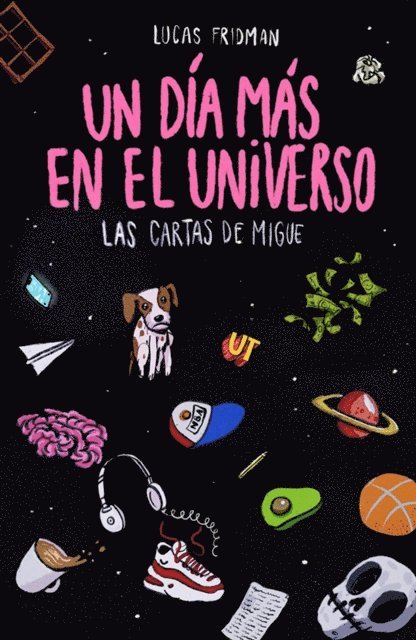 Lucas Fridman, Julieta Elffman - Un día más en el Universo, E-bok