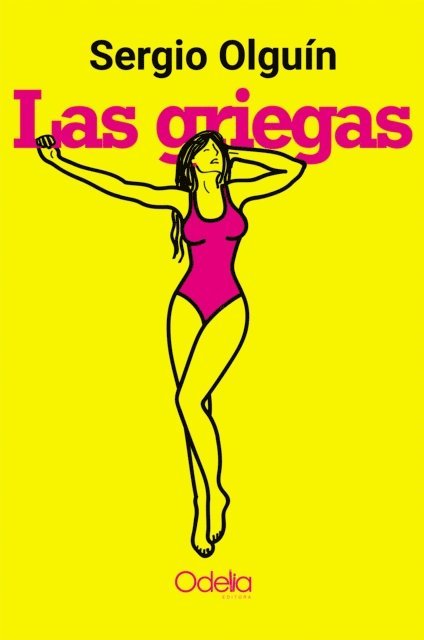 Sergio Olguin - Las griegas, E-bok