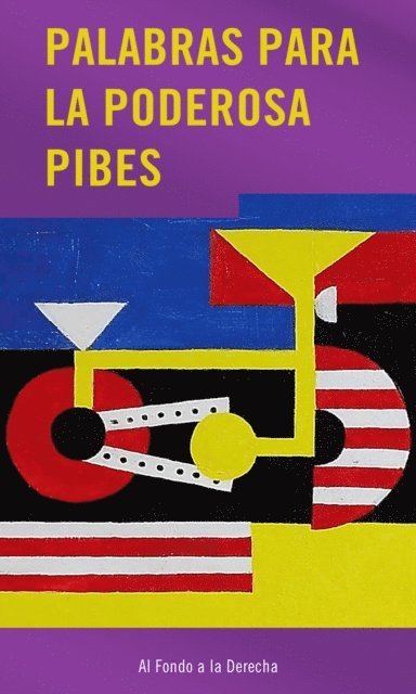 Daniel Sorin, Valeria Sorin - Palabras para La Poderosa Pibes, E-bok