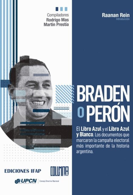 Martin Prestia, Rodrigo Mas - Braden o Perón, E-bok