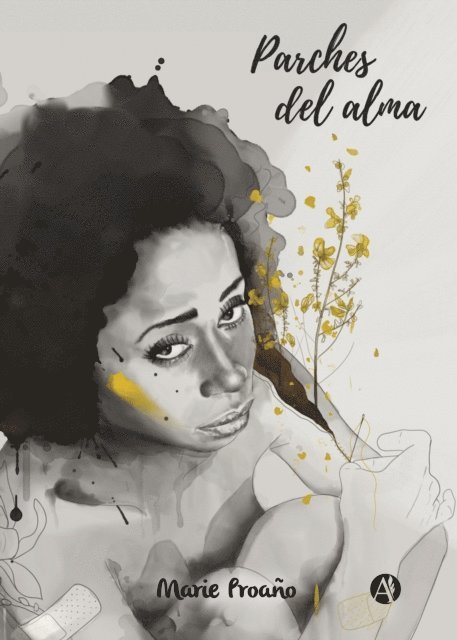 Marie Proano - Parches del alma, E-bok