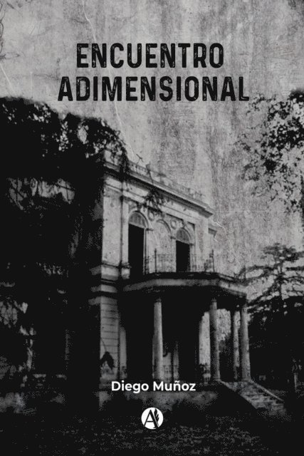 Diego Munoz - Encuentro Adimensional, E-bok
