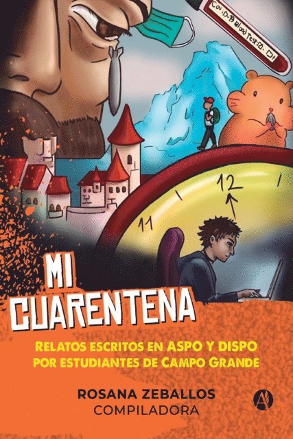 Yuyo, V.S., Paz Bauer, Galio, Aleli M.M., Antoniolli, Alberdi - Mi cuarentena, E-bok