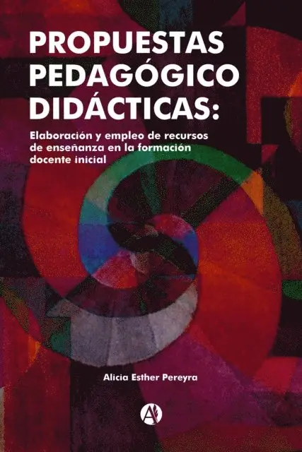 Alicia Esther Pereyra - PROPUESTAS PEDAGÓGICO DIDÁCTICAS, E-bok. Tillgänglighet: Lägg i varukorg
