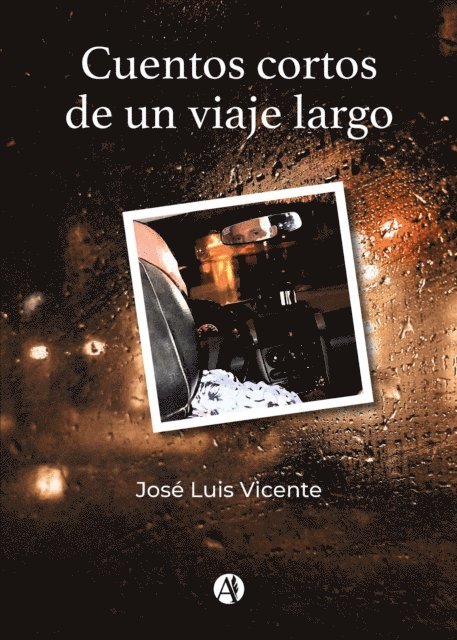 Jose Luis Vicente - Cuentos cortos de un viaje largo, E-bok