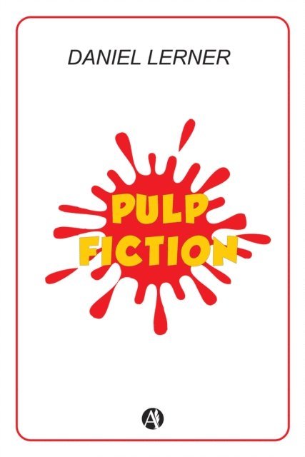 Daniel Lerner - Pulp Fiction, E-bok