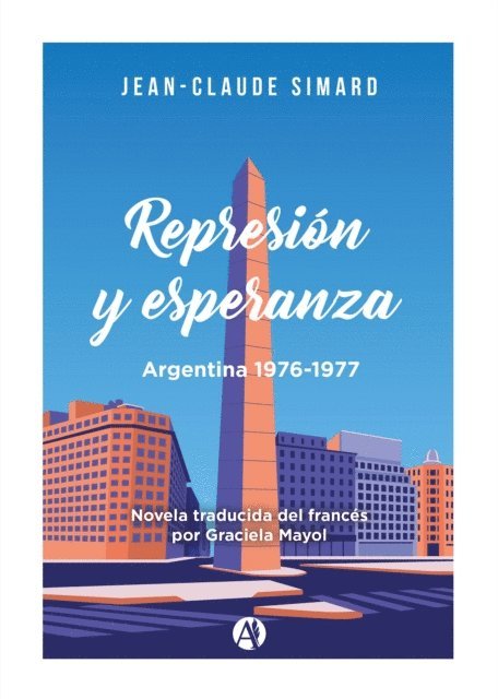 Jean-Claude Simard - Represión y esperanza, E-bok