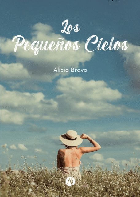 Alicia Bravo - Los pequeños cielos, E-bok