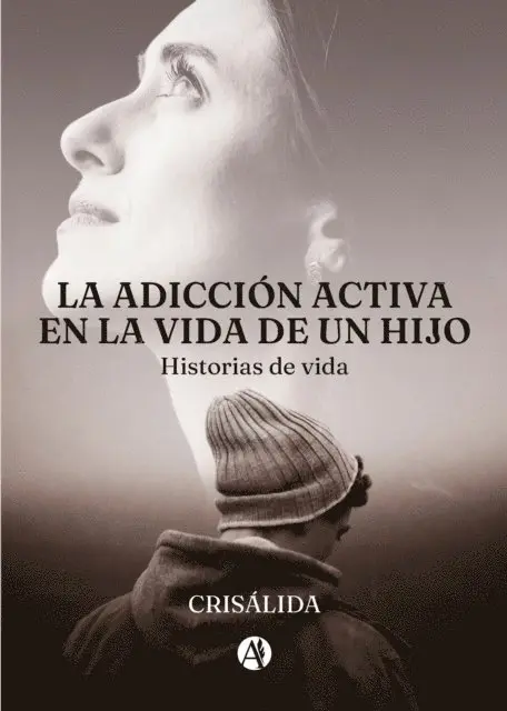 CRISALIDA - La adicción activa en la vida de un hijo, E-bok. Tillgänglighet: Lägg i varukorg