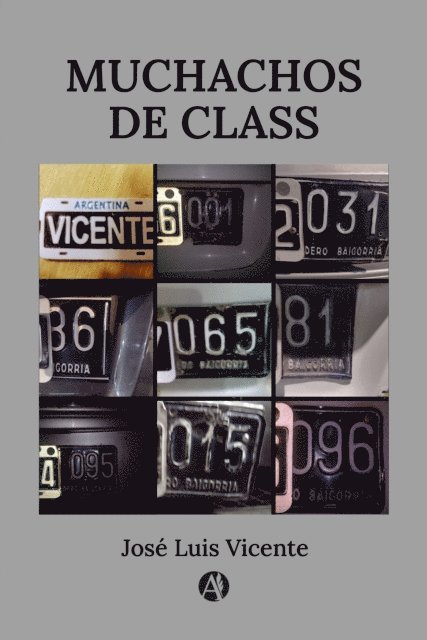 Jose Luis Vicente - Muchachos de Class, E-bok
