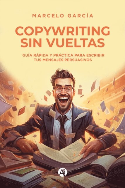 Marcelo Garcia - Copywriting sin vueltas, E-bok