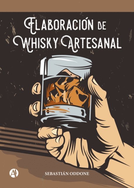 Sebastian Oddone - Elaboración de Whisky Artesanal, E-bok. Tillgänglighet: Lägg i varukorg