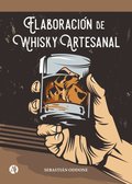 Elaboración de Whisky Artesanal