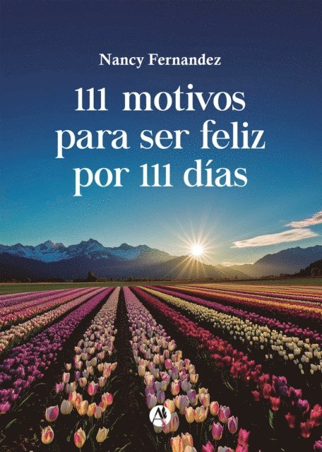 Nancy Fernandez - 111 motivos para ser feliz por 111 dias, E-bok