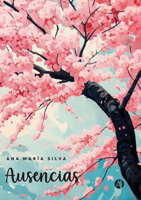 Ana Maria Silva - Ausencias, E-bok