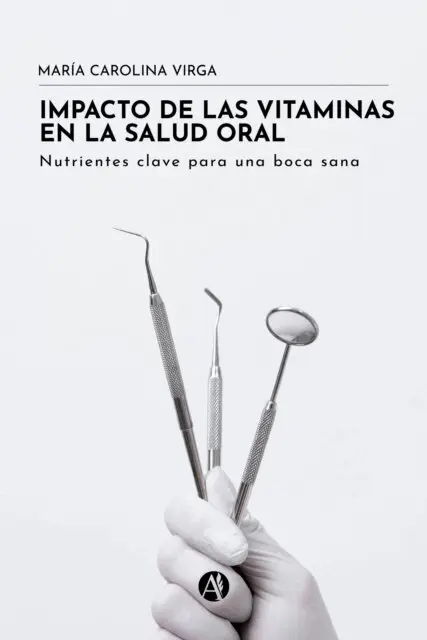 Impacto de las vitaminas en la salud oral
