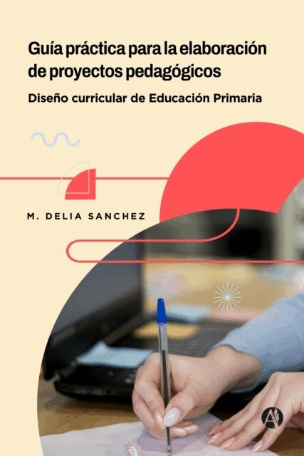 Maria Sanchez - Guia practica para la elaboracion de proyectos pedagogicos, E-bok