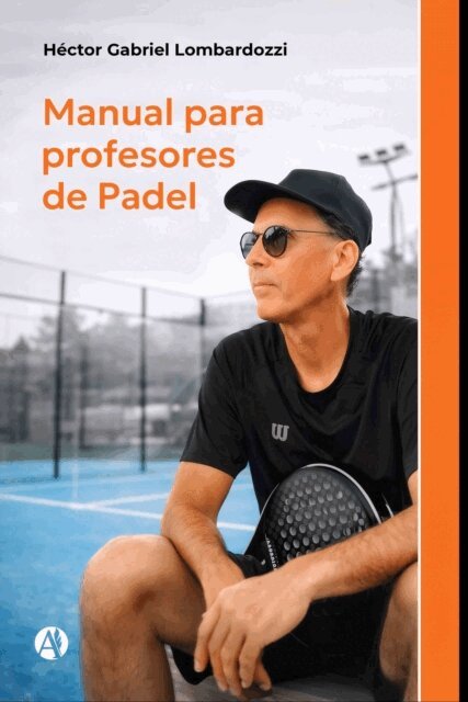 Hector Gabriel Lombardozzi - Manual para profesores de Padel, E-bok. Tillgänglighet: Lägg i varukorg