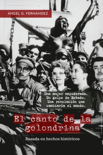 Angel Fernandez - El canto de la golondrina, E-bok