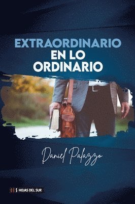Daniel Palazzo - Extraordinario en lo ordinario, Häftad