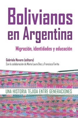 Gabriela Novaro - Bolivianos en Argentina, Häftad