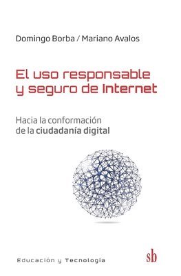 Domingo Borba, Mariano Avalos - uso responsable y seguro de internet, Häftad. Tillgänglighet: Lägg i varukorg