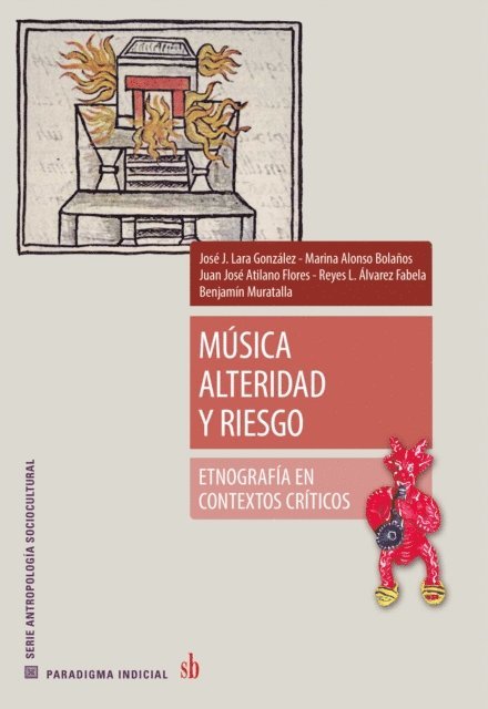 Benjamin Muratalla, Reyes Luciano Alvarez Fabela, Juan Jose Atilano Flores, Marina Alonso Bolanos, Jose Joel Lara Gonzalez - Musica alteridad y riesgo, E-bok