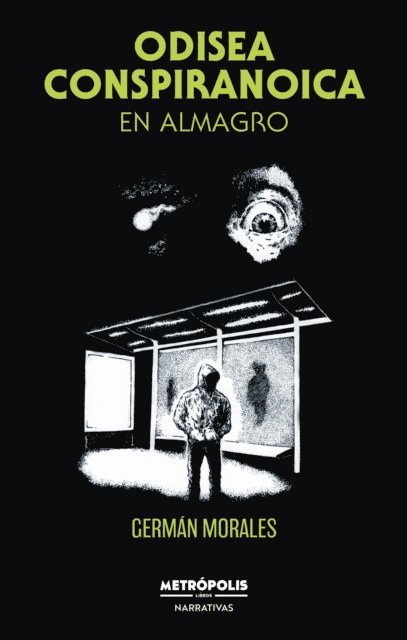 German Morales - Odisea conspiranoica en Almagro, E-bok