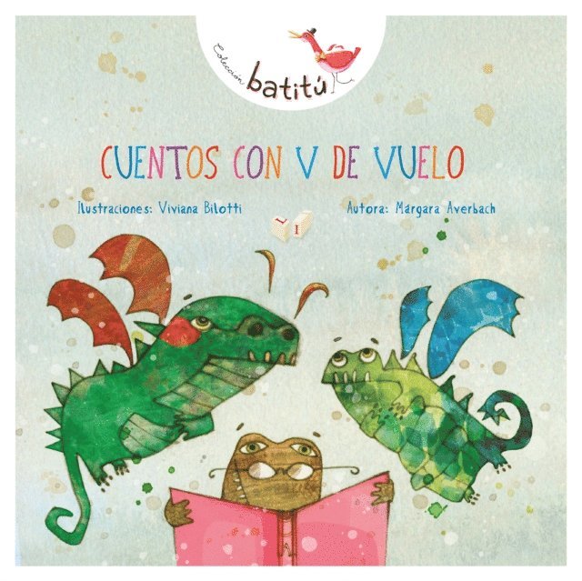 Viviana Bilotti, Margara Averbach - Cuentos con V de vuelo, E-bok