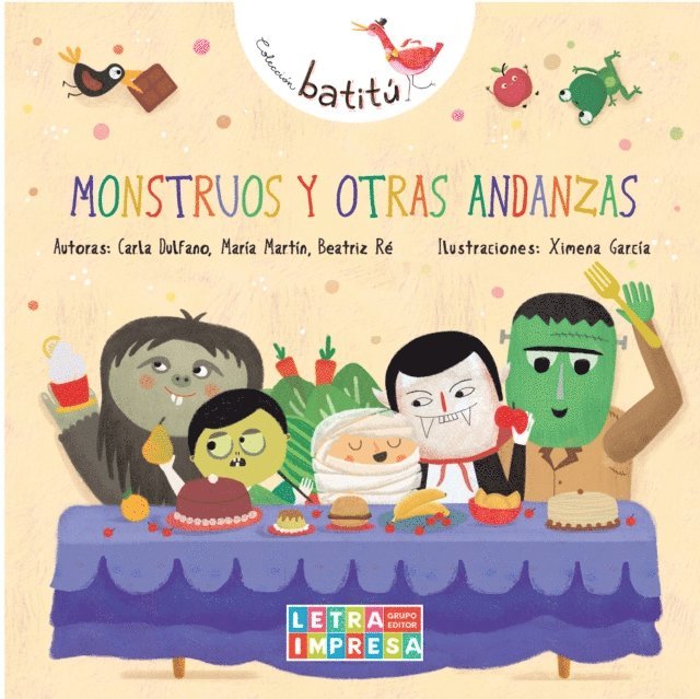 Beatriz Re, Maria Martin, Carla Dulfano - Monstruos y otras andanzas, E-bok