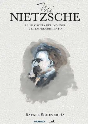 Rafael Echeverría - Mi Nietzsche, Häftad. Tillgänglighet: Lägg i varukorg