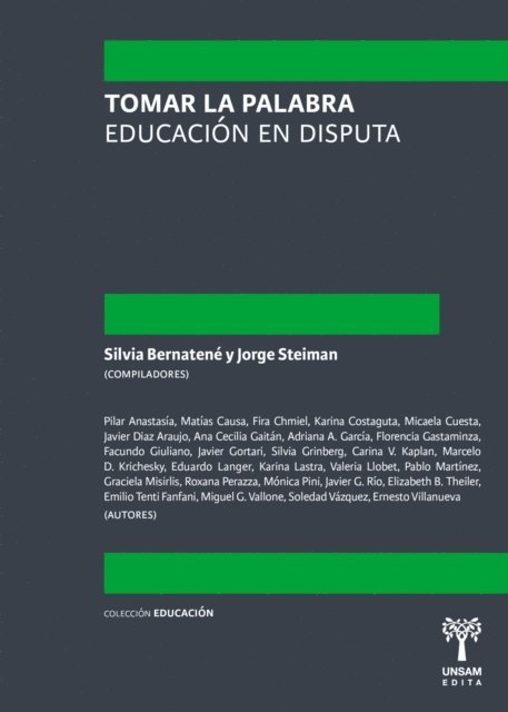 Jorge Steiman, Silvia Bernatene - Tomar la palabra, E-bok