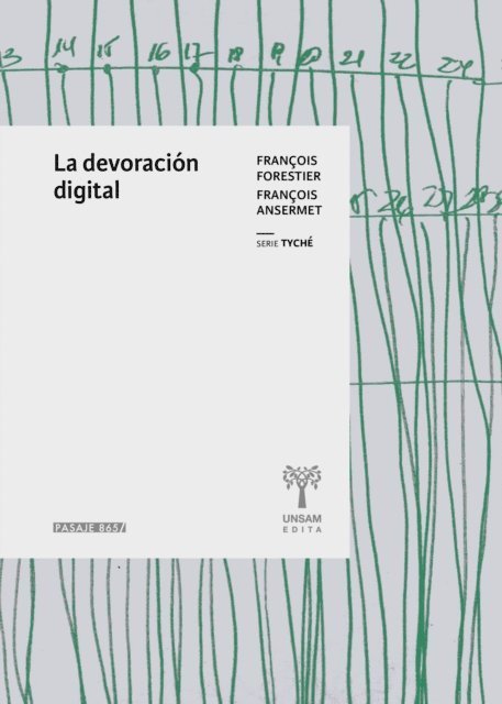 Francois Ansermet, Francois Forestier - La devoración digital, E-bok