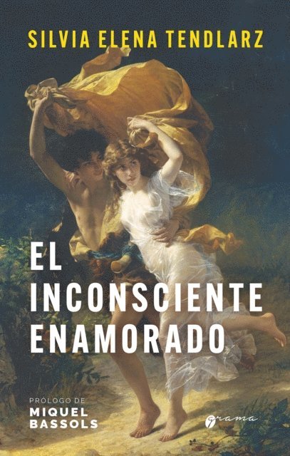 Silvia Elena Tendlarz - El inconsciente enamorado, E-bok