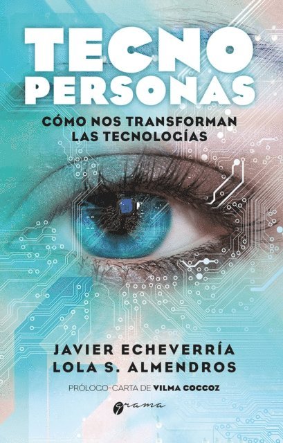 Lola S. Almedros, Javier Echeverria - Tecnopersonas, E-bok