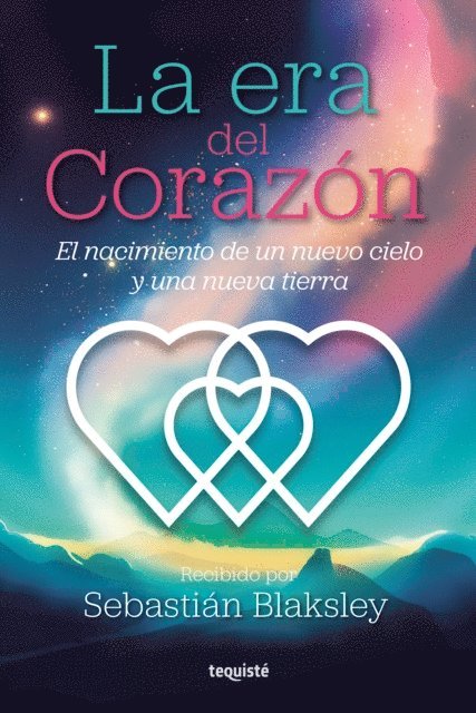 Sebastian Blaksley - La era del Corazón, E-bok