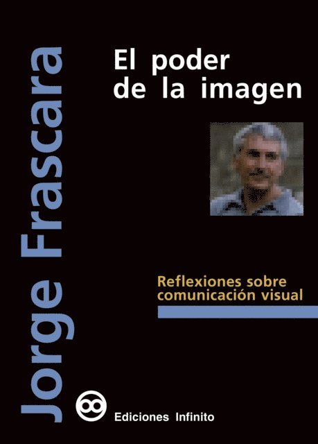 Jorge Frascara - El poder de la imagen, E-bok