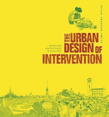 Peter Cookson Smith - Urban Design of Intervention, Häftad