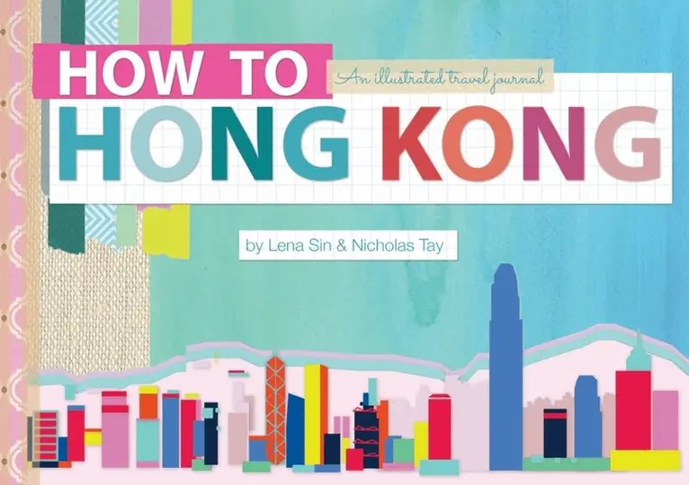 Lena Sin, Nicholas Tay - How to Hong Kong, Inbunden. Tillgänglighet: Lägg i varukorg