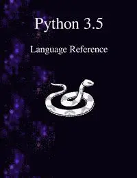 Various Authors - Python 3.5 Language Reference, Häftad. Tillgänglighet: Lägg i varukorg