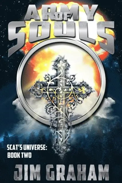 Jim Graham - Army of Souls (Scat's Universe Book 2), E-bok. Tillgänglighet: Lägg i varukorg