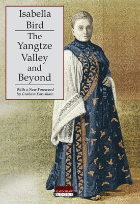 Isabella L. Bird - Yangtze Valley and Beyond, Häftad